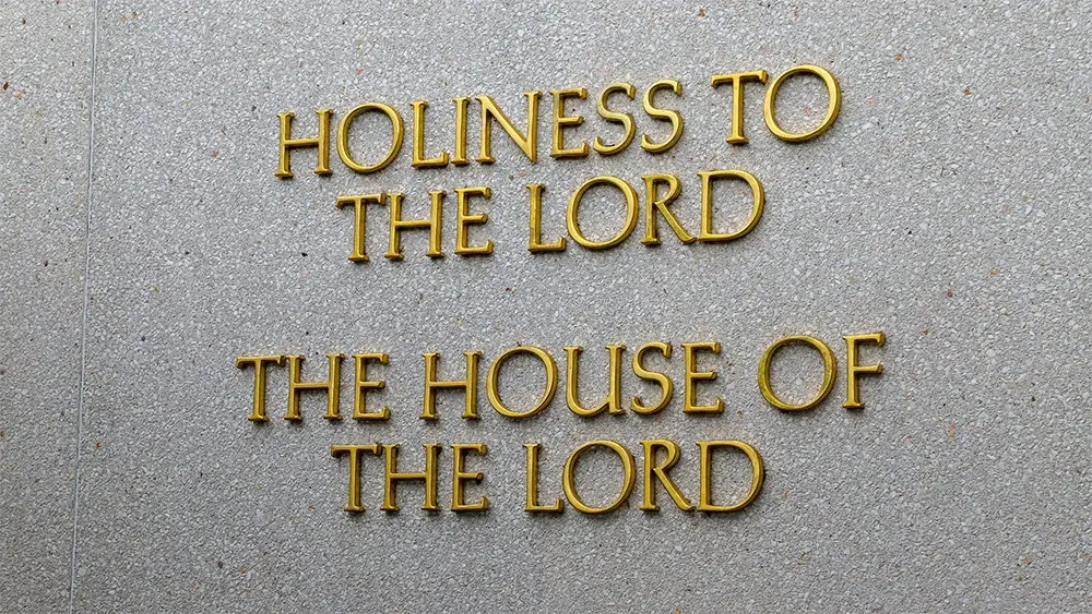 Holiness To The Lord - The House Of The Lord